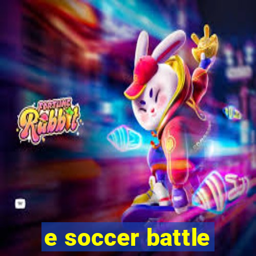 e soccer battle